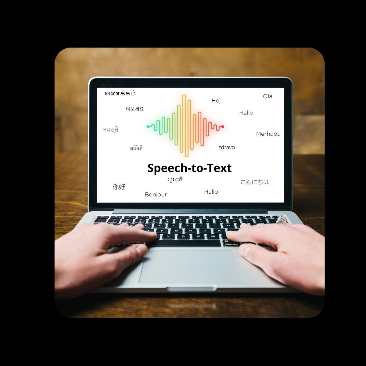 Speech-to-Text